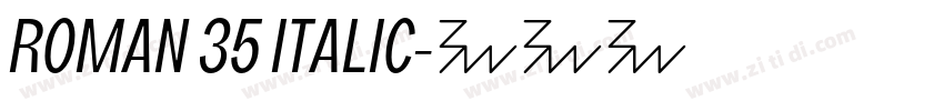 ROMAN 35 ITALIC字体转换